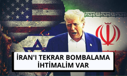 Trump: İran'ı tekrar bombalama ihtimalim var