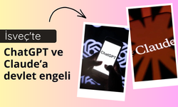 İsveç'te ChatGPT ve Claude’a devlet engeli