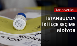 İstanbul'da iki ilçe seçime gidiyor