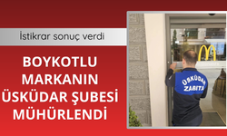 Boykot sonuç verdi! Üsküdar'daki şubesi mühürlendi