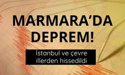 İstanbul ve çevresinde hissedilen deprem!