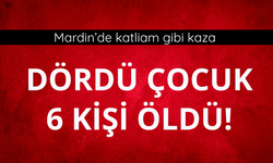 Mardin'de korkunç kaza! 6 kişi öldü
