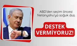 Seçim öncesi Netanyahu'ya ABD'den soğuk duş