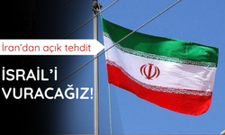 İran'dan İsrail'e açık tehdit!