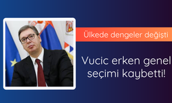 Vucic erken genel seçimi kaybetti