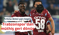 Trabzonspor'dan deplasmanda müthiş geri dönüş