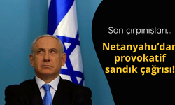 Netanyahu'dan provokatif sandık çağrısı
