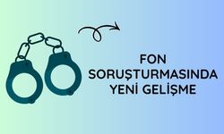 Fon soruşturmasında 2 tutuklama daha