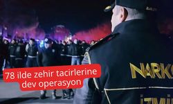 78 ilde uyuşturucu tacirlerine dev operasyon