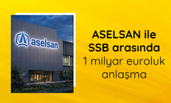 ASELSAN ile SSB arasında 1 milyar euroluk anlaşma