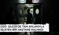 DSÖ: Gazze'de tam anlamıyla işleyen bir hastane kalmadı
