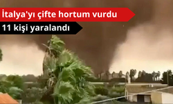 İtalya'yı çifte hortum vurdu: 11 kişi yaralandı