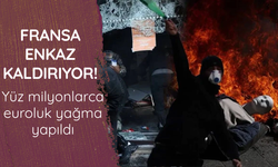 Fransa'da yüz milyonlarca euroluk yağma yapıldı