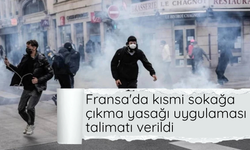 Fransa'da kısmi sokağa çıkma yasağı uygulaması talimatı verildi