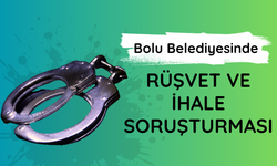 Bolu Belediyesinde rüşvet ve ihale soruşturması: 4 gözaltı