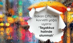 Bakan Çiftçi'den "kuvvetli yağış" uyarısı: Teyakkuz halinde olunmalı
