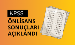KPSS Ön Lisans sonuçları açıklandı