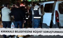 Kırıkkale Belediyesine yönelik rüşvet soruşturması: 3 belediye çalışanı tutuklandı
