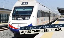 Halkalı-Kapıkule Hızlı Tren Hattı'nın Çerkezköy-Kapıkule kesimi açılıyor