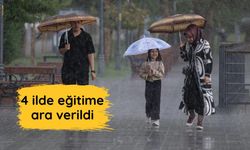 4 ilde eğitime ara verildi