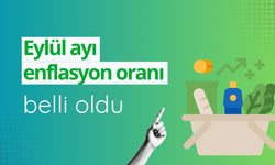 Eylül enflasyonu açıklandı