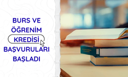 Burs ve öğrenim kredisi başvuruları başladı