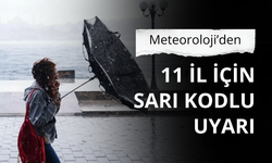 11 il için "sarı" kodlu uyarı: Kuvvetli yağışa dikkat