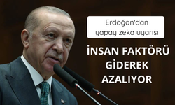 Erdoğan'dan yapay zeka uyarısı: İnsan faktörü giderek azalıyor