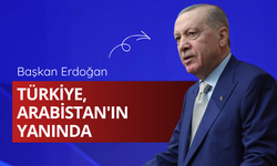 Başkan Erdoğan: Türkiye, Suudi Arabistan'ın yanında