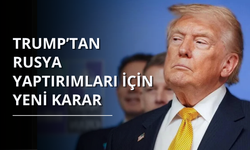 Trump’tan Rusya yaptırımları için yeni karar