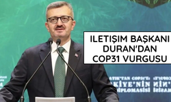 İletişim Başkanı Duran'dan COP31 vurgusu