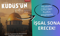 Mustafa Çiftçi'den Kudüs paylaşımı!