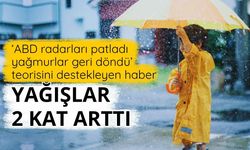 Türkiye'de yaz yağışları 2 katına çıktı