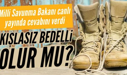 Milli Savunma Bakanı kışlasız bedelli askerlikle ilgili konuştu