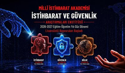 Milli İstihbarat Akademisi yüksek lisans başvurularını açtı