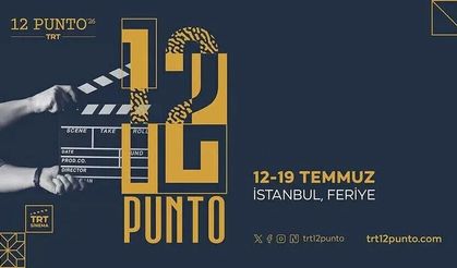 TRT 12 Punto ile İstanbul'da film haftası başladı