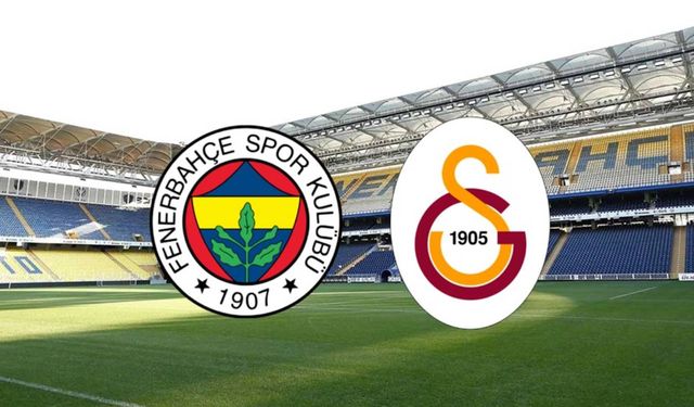 Fenerbahçe-Galatasaray Maçı Saat Kaçta? Hangi Kanalda?
