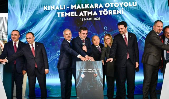 Kınalı-Malkara Otoyolu'nun temeli atıldı
