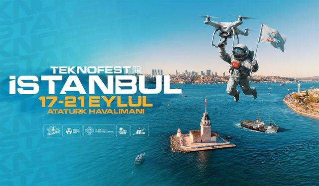 Teknolojinin Kalbi Yeniden İstanbul’da Atacak; TEKNOFEST 17-21 Eylül’de Kapılarını Açıyor!