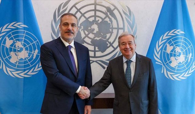 Bakan Fidan Guterres ile görüştü