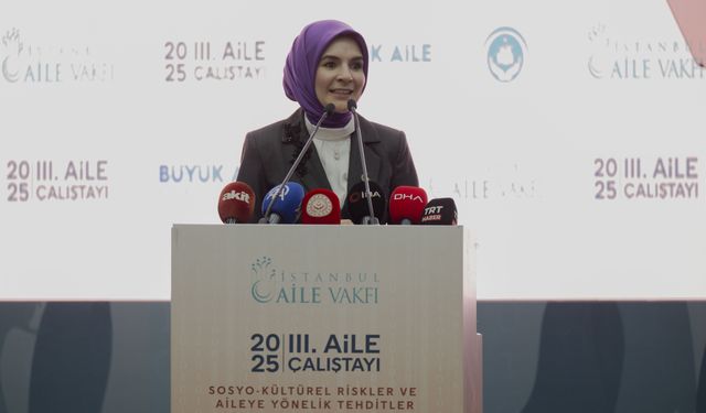 Aile ve Sosyal Hizmetler Bakanı Göktaş, 3. Aile Çalıştayı'nda konuştu