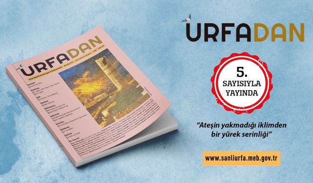 Urfa'dan Dergisi Beşinci Sayısı Okurlarıyla Buluştu