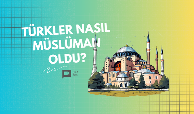 Türkler nasıl müslüman oldu?