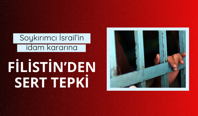 İsrail'in idam kararına Filistin'den sert tepki