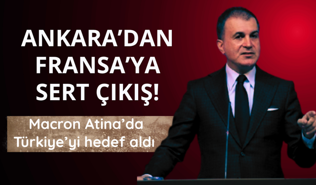 Türkiye'den Macron'un ifadelerine sert çıkış