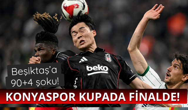 Beşiktaş 90+4'te kupaya veda etti! Konyaspor finalde!