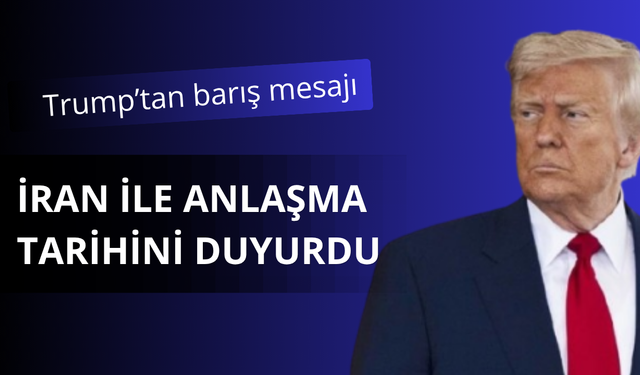 Trump'tan barış mesajı! Anlaşma tarihini duyurdu