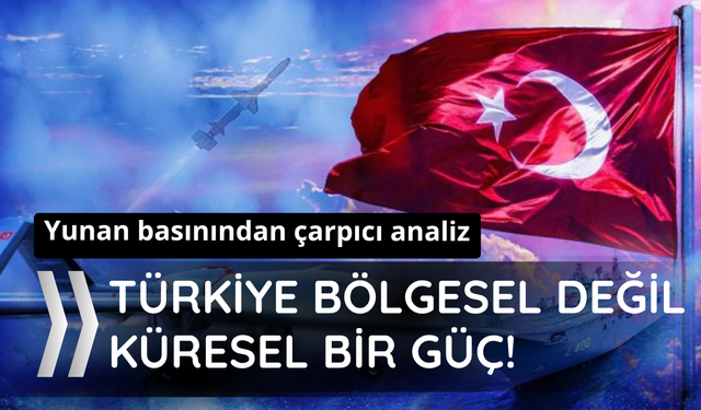 Yunan basınından çarpıcı Türkiye analizi