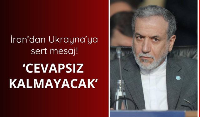 İran: Ukrayna'nın gemi saldırısı cevapsız kalmayacak