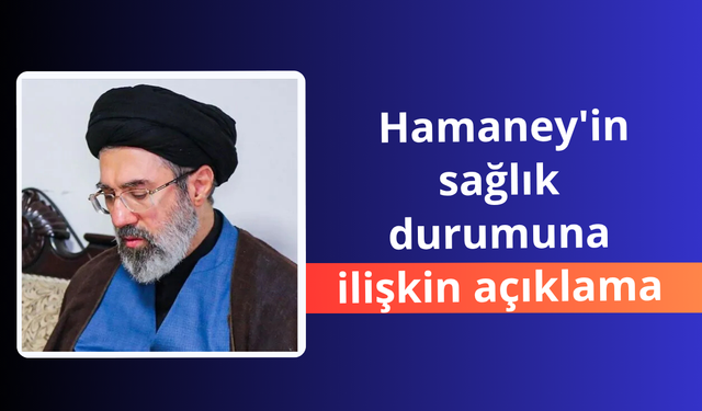 İran'dan Hamaney'in sağlık durumuna ilişkin açıklama